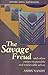 The Savage Freud: And Other...