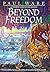 Beyond Freedom
