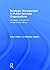 Strategic Management in Public Services Organizations: Concepts, Schools and Contemporary Issues