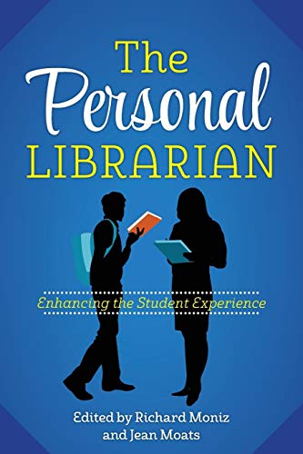 Personal Librarian: From Resources to Relationships (Paperback)