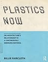 Plastics Now: On ...