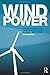 Wind Power: The Struggle fo...