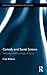 Comedy and Social Science: Towards a Methodology of Funny (Routledge Advances in Sociology)