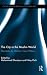The City in the Muslim World: Depictions by Western Travel Writers (Culture and Civilization in the Middle East)