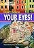 Don't Believe Your Eyes! by Colleen Sheils