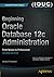 Beginning Oracle Database 12c Administration: From Novice to Professional