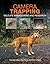 Camera Trapping [OP]: Wildlife Management and Research