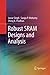 Robust SRAM Designs and Analysis