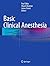 Basic Clinical Anesthesia
