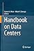 Handbook on Data Centers