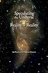 Speculating the Universe and the Reality of Reality: Poetry of G. Thomas Edwards