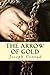 The Arrow of Gold