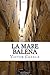 La Mare Balena (Catalan Edition)