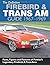 The Definitive Firebird & Trans Am Guide 1967-1969
