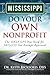 Mississippi Do Your Own Non...