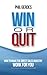 Win or Quit: How to Make the Direct Sales Industry Work for You