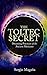 The Toltec Secret