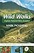 Wild Walks: Explore Natural...