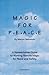 Magic for Peace: A Non-Sect...