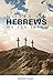 Notes on Hebrews: We See Jesus