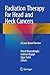 Radiation Therapy for Head and Neck Cancers: A Case-Based Review