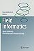 Field Informatics: Kyoto University Field Informatics Research Group