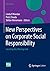New Perspectives on Corporate Social Responsibility: Locating the Missing Link (FOM-Edition)