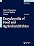 Encyclopedia of Food and Ag...
