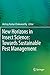 New Horizons in Insect Science: Towards Sustainable Pest Management