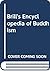 Brill's Encyclopedia of Buddhism