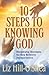 10 Steps to Knowing God: Di...