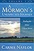 A Mormon's Unexpected Journey Volume 1 by Carma Naylor