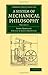 A System of Mechanical Philosophy (Cambridge Library Collection - Technology) (Volume 1)