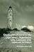 Documents Related to the Cape Henry Lighthouse: 225th Anniversary of the Lighthouse Act Edition