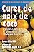 Cures de noix de coco: Prev...