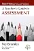 A Teacher's Guide to Assess...