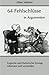 64 Fehlschluesse in Argumenten: Logische und rhetorische Irrwege erkennen und vermeiden (German Edition)