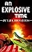 An Explosive Time (The Celtic Cousins' Adventures)