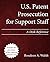 U.S. Patent Prosecution for Support Staff: A Desk Reference