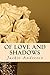 Of Love and Shadows