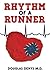 Rhythm of a Runner