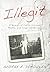 Illegit: A Memoir of Family Intrigue, Wealth, and Cruel Indifference