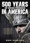 500 Years of Viking Presence in America