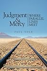 Judgment and Mercy: Where Parallel Lines Meet