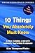 10 Things You Absolutely Mu...