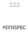 #SynSpec: XXI Century Expert Team Building and Management (connecting the dots)