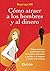Como atraer a los hombres y al dinero by Rosa Lee Hill