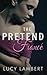 The Pretend Fiancé