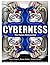 Cyberness; The Future Reinvented