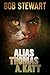 Alias Thomas A. Katt